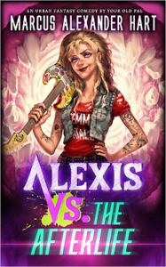 Alexis vs. the Afterlife