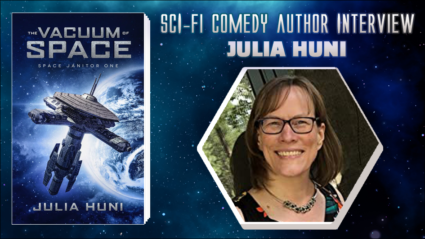 Sci-Fi Comedy Author Interview - Julia Huni